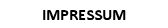 IMPRESSUM